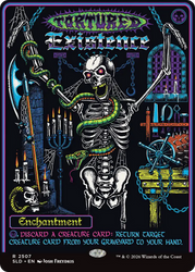 Tortured Existence [Secret Lair Drop Series]